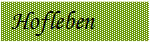 Hofleben Button